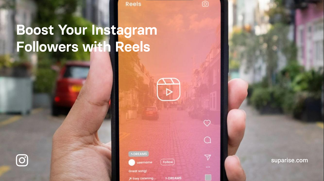 Boost Your Instagram Followers with Reels